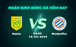 nantes montpellier 18 05 ligue 1