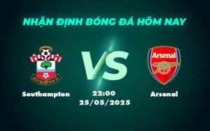 southampton arsenal 25 05 ngoai hang anh